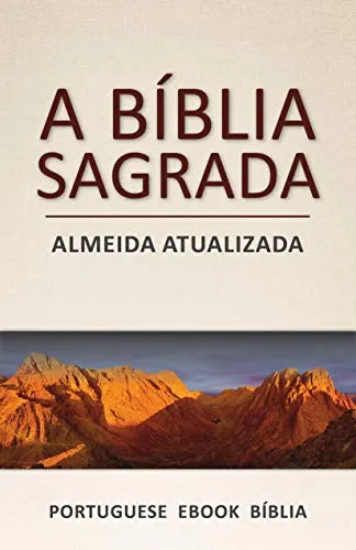 (Ebook Grtis) A Bblia Sagrada: Almeida Atualizada (Portugus)